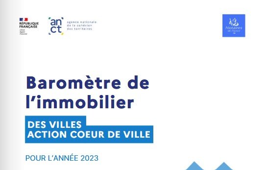 Présentation du 5ème baromètre de l’immobilier des villes Action Cœur de Ville pour l’année 2023